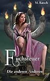 handtasche indien  Fuchsfeuer: Die anderen Anderen (Alii 5)