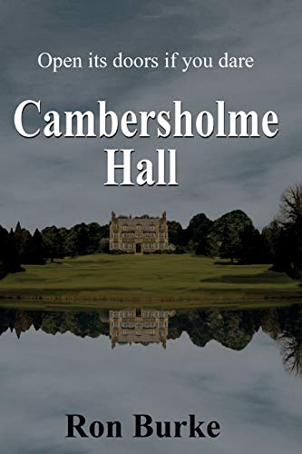 Cambersholme Hall: Open its doors if you dare