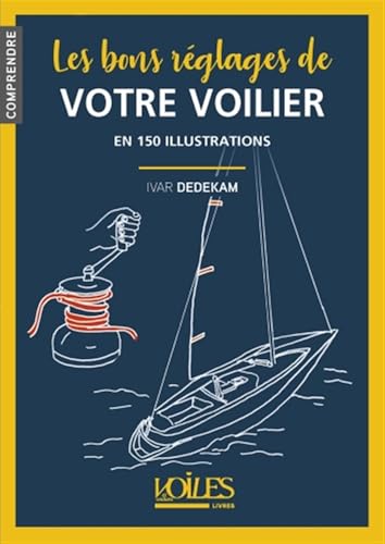 livre Les bons réglages de votre voilier