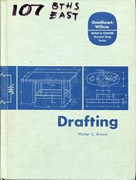 Hardcover Drafting : A Goodheart-Willcox Build-A-Course Series Book