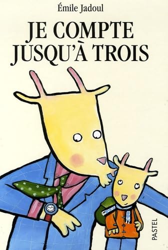 JE COMPTE JUSQU'À TROIS [Paperback] JADOUL, EMILE