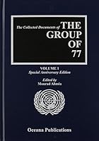 The Collected Documents of the G77, 1964-2005 0195323130 Book Cover