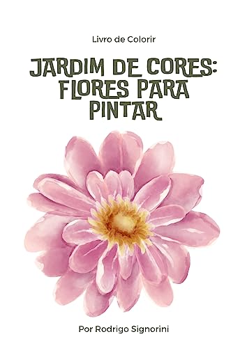 Jardim de Cores: Flores para Pintar