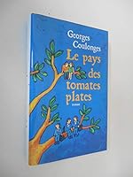 Le Pays Des Tomates Plates 2266130617 Book Cover