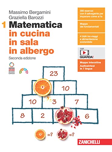 Matematica in cucina, in sala, in albergo. Per le Scuole superiori. Con Contenuto digitale (fornito elettronicamente) (Vol. 1