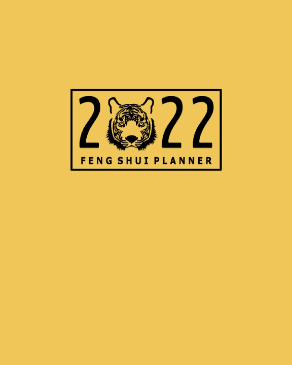 2022 Feng Shui Planner: Calendar Organizer for the Year of the Black Water Tiger: Chinese Lunar New Year Red Cover