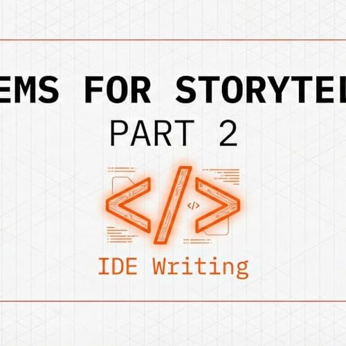 What Happens When Novelists Write Like Developers