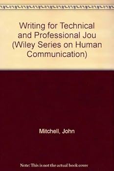 Hardcover Writing for Technical & Professional Journals (Wiley Series on Human Communication) Book