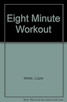 Lizzie Webb's Eight-minute Workout 0860517268 Book Cover