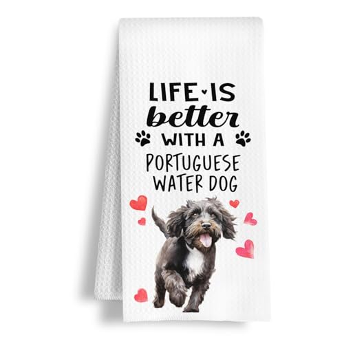 HSIASHENG Funny Portuguese Water Dog Kitchen Towels, Life is Better with a Portuguese Water Dog Lovers Gift Dish Towel for Kitchen Home Bathroom Decor, 16×24 Inch