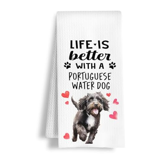 HSIASHENG Funny Portuguese Water Dog Kitchen Towels, Life is Better with a Portuguese Water Dog Lovers Gift Dish Towel for Kitchen Home Bathroom Decor, 16×24 Inch