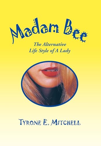 Madam Bee: The Alternative Life Style of A Lady