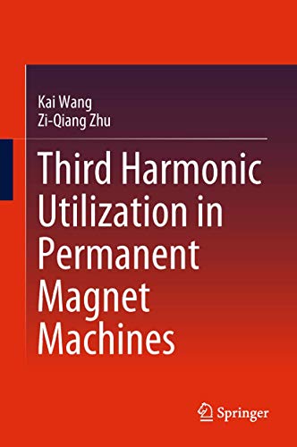 Third Harmonic Utilization in Permanent Magnet Machines view 2