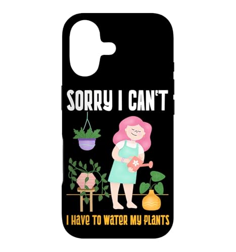 Plant Lady Sorry I Can't I Have To Water My Plants �X�}�z�P�[�X iPhone 17 �p