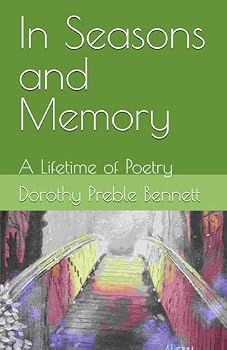 In Seasons and Memory: A lifetime of Poetry