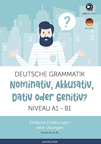 Deutsche Fälle - Nominativ, Akkusativ, Dativ oder Genitiv? - Kein Problem!