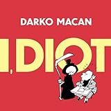 I, DIOT (Idiocy, Band 4)
