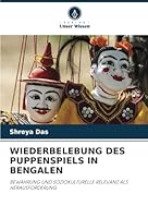 Wiederbelebung Des Puppenspiels in Bengalen 6208700949 Book Cover
