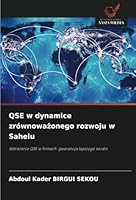 QSE w dynamice zrównowazonego rozwoju w Sahelu: Wdrazanie QSE w firmach: gwarancja lepszego swiata (Polish Edition) 6208815339 Book Cover