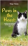 Photo Gallery paws in the heart: comfort and coping for families grieving pet loss (heart & mind) (english edition) Photo Gallery paws in the heart: comfort and coping for families grieving pet loss (heart & mind) (english edition)