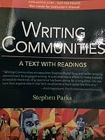 Writing Communities: A Text with Readings Instructor's Edition 1319078214 Book Cover