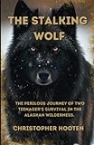 The Stalking Wolf - Christopher Hooten 
