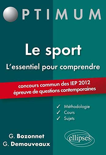 Télécharger L'Essentiel pour Comprendre le Sport Concours Communs des IEP 2012 Epreuves de Questions Contemporai livre En ligne