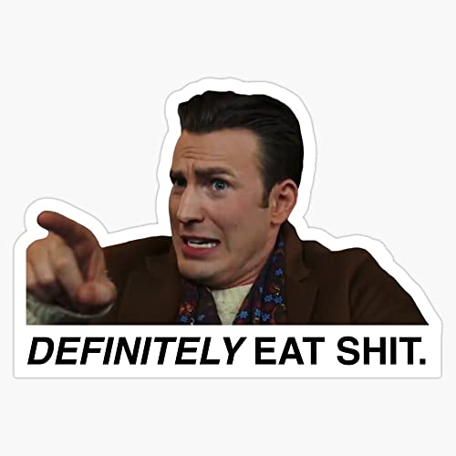 Knives Out - Definitely Eat Shit Quote Sticker Bumper Sticke