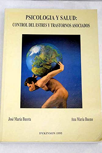Psicología y salud: control del estrés y trastornos asociados (SIN COLECCION)