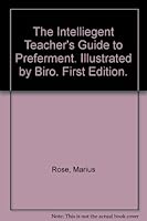 The Intelliegent Teacher's Guide to Preferment. Illustrated by Biro. First Edition. B000NKFNHM Book Cover