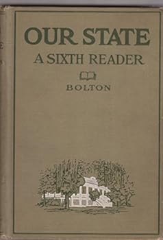 Unknown Binding Our state: A geographical reader of Mississippi - A Sixth Reader Book