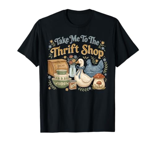 Take Me to The Thrift Shop Vintage Cottagecore Aesthetic T-Shirt