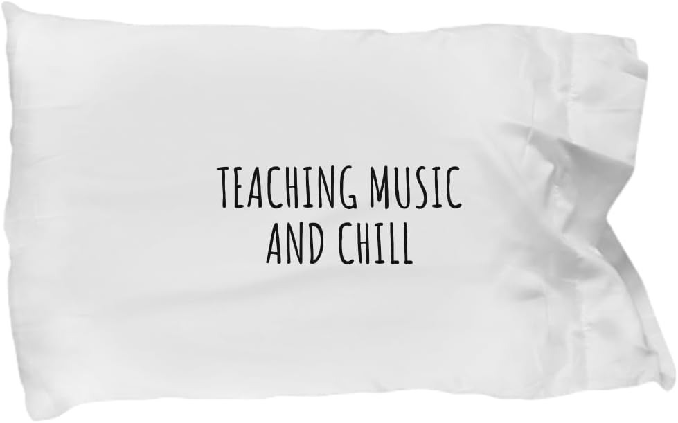 EzGift Funny Teaching Music Pillowcase and Chill Novelty Gift Idea for Hobby Lover Fan Zen Quote Relaxing Gag Chilling Pillow Cover Case 20x30