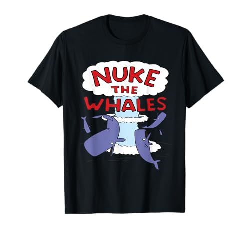 Nuke The Whales Lisa Nelson Shirt T-Shirt