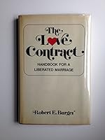 The love contract;: Handbook for a liberated marriage 0442214707 Book Cover