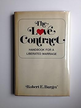 Hardcover The love contract;: Handbook for a liberated marriage Book