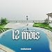 12 Mois