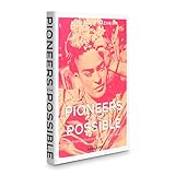 Pioneers of the Possible: Celebrating Visionary Women of the World (Icons)