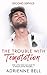 The Trouble With Temptation (Second Service, Book 3)