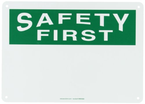 Panneau de sécurité Safety First Accuform en aluminium pour éviter les accidents en entreprise