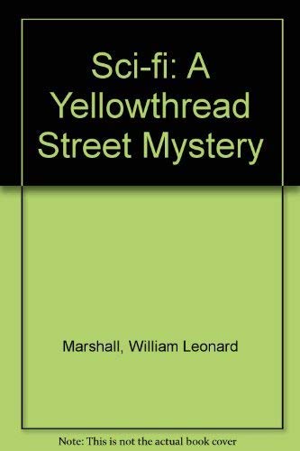 Buy Sci-fi: A Yellowthread Street Mystery — BookShops.in