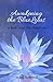 Awakening the BlueLotus: A Reiki Level One Handbook