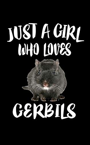 Just a Girl Who Loves Gerbils: Animal Nature Collection