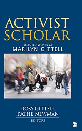 Activist Scholar: Selected Works of Marilyn Gittell book cover