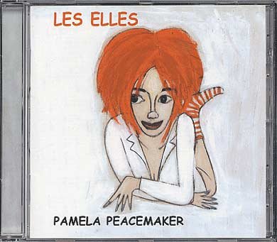 Pamela Peacemaker [Audio CD] Les Elles