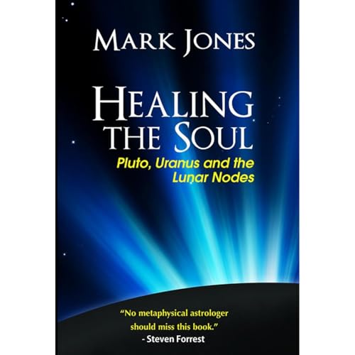 Healing the Soul: Pluto, Uranus and the Lunar Nodes by Mark Jones episode artwork