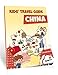 Kids' Travel Guide - China: The fun way to discover China - especially for kids