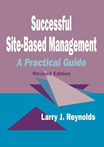Successful Site-Based Management: A Practical Guide (Toxicology)