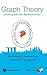 GRAPH THEORY: UNDERGRADUATE MATHEMATICS
