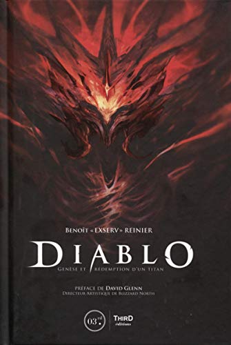 Télécharger Diablo: Genèse et rédemption d'un titan. Préface de David Glenn PDF Ebook En Ligne